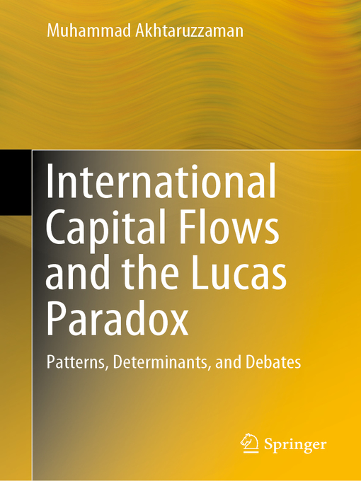 Title details for International Capital Flows and the Lucas Paradox by Muhammad Akhtaruzzaman - Available